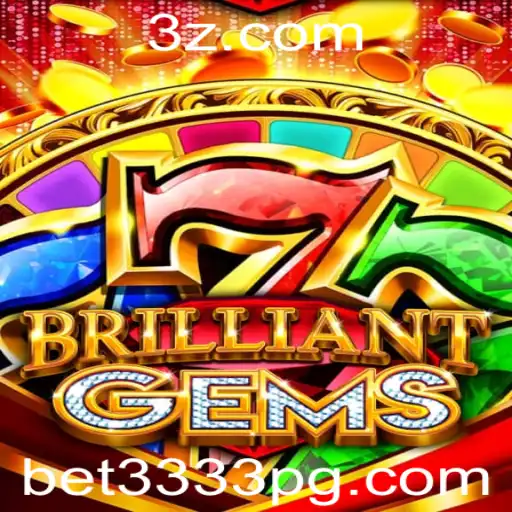 Descubra o Fascinante Mundo de BrilliantGems: A Nova Sensação com bet3333